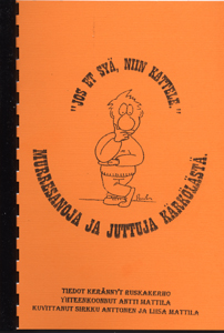 His et sy&ouml; niin kattele