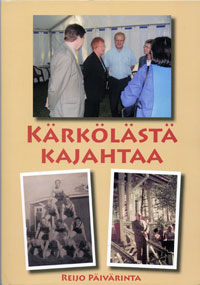 K&auml;rk&ouml;l&auml;st&auml; kajahtaa