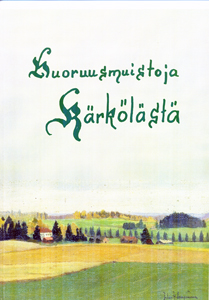 Nuoruusmuistoja K&auml;rk&ouml;l&auml;st&auml;