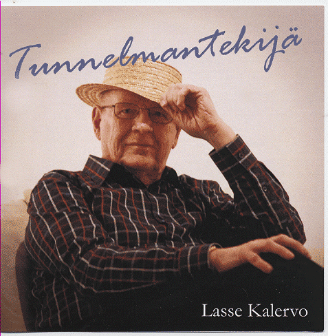 Lasse Kalervo Tunnelmantekij&auml;